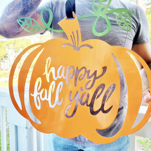 Happy Fall Y'all Pumpkin Porch Sign